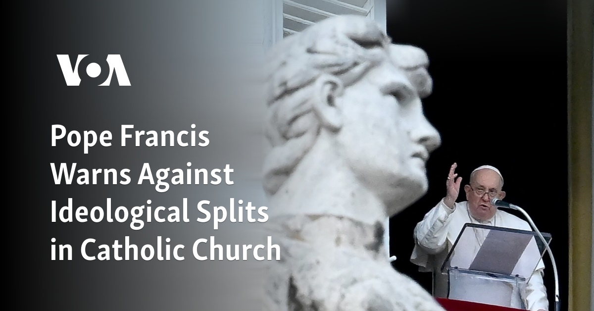 El Papa Francisco advierte contra las divisiones ideológicas en la Iglesia católica